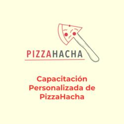 Capacitación Personalizada de PizzaHacha